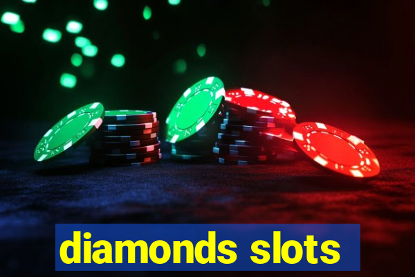 diamonds slots