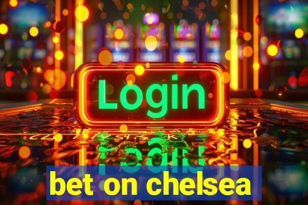 bet on chelsea