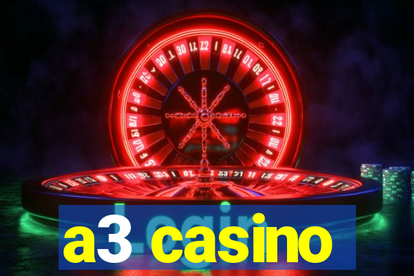 a3 casino