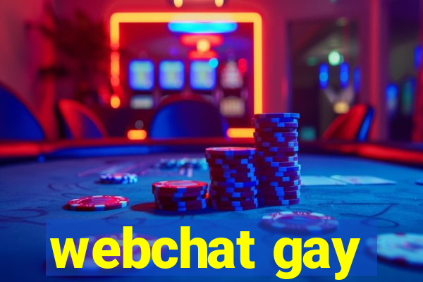 webchat gay