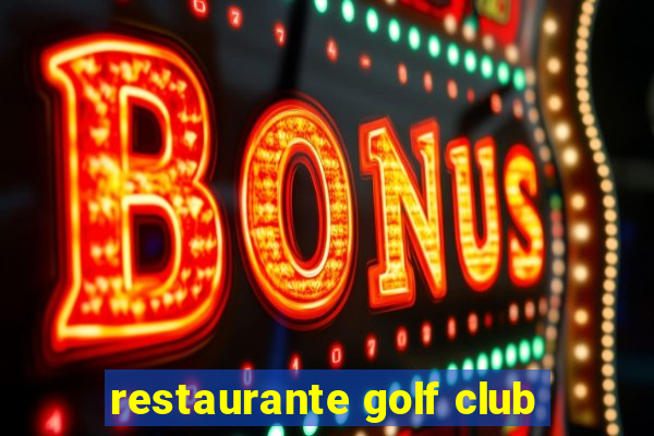 restaurante golf club