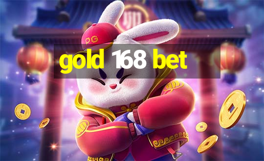 gold 168 bet