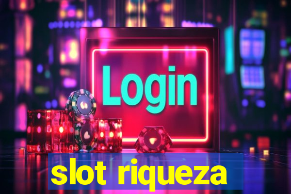 slot riqueza