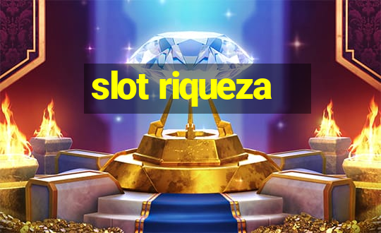 slot riqueza