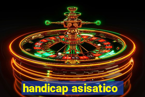 handicap asisatico