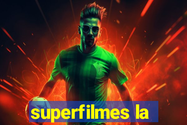 superfilmes la