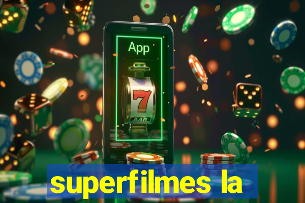 superfilmes la