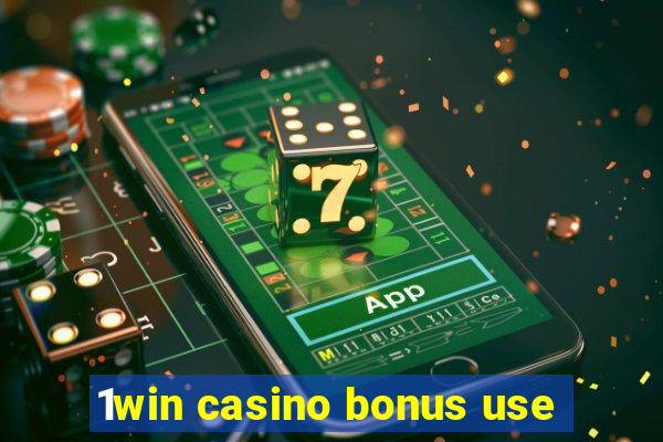 1win casino bonus use