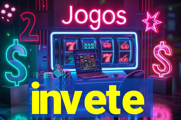 invete