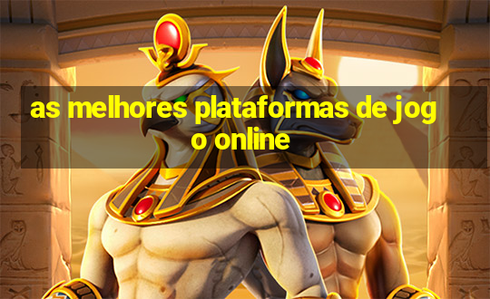 as melhores plataformas de jogo online