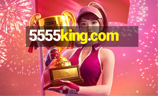 5555king.com