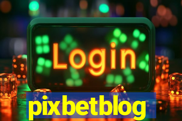 pixbetblog