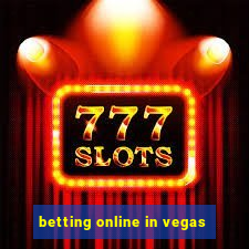 betting online in vegas