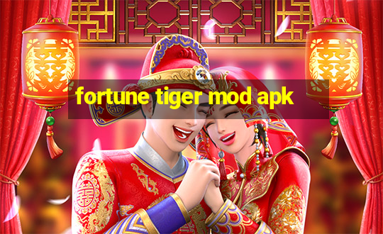 fortune tiger mod apk