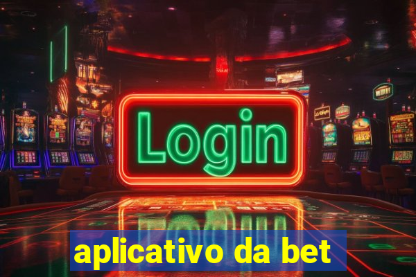 aplicativo da bet