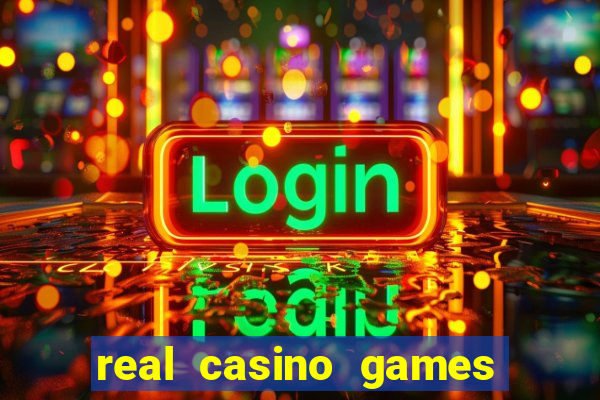 real casino games for real money