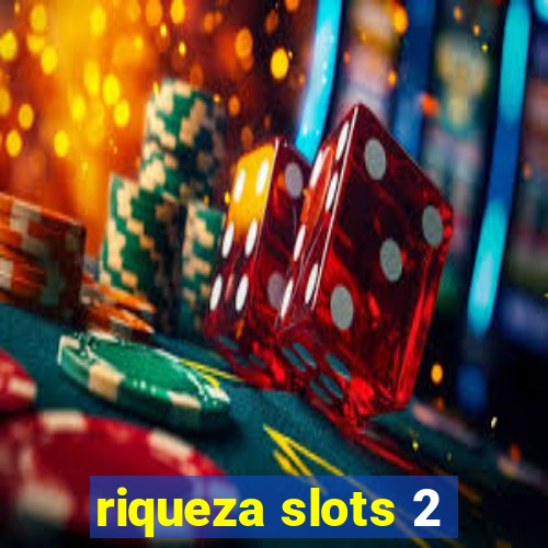 riqueza slots 2