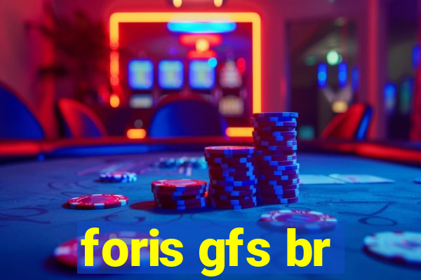 foris gfs br