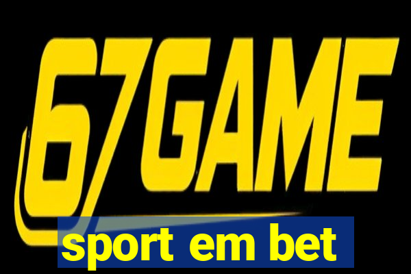 sport em bet