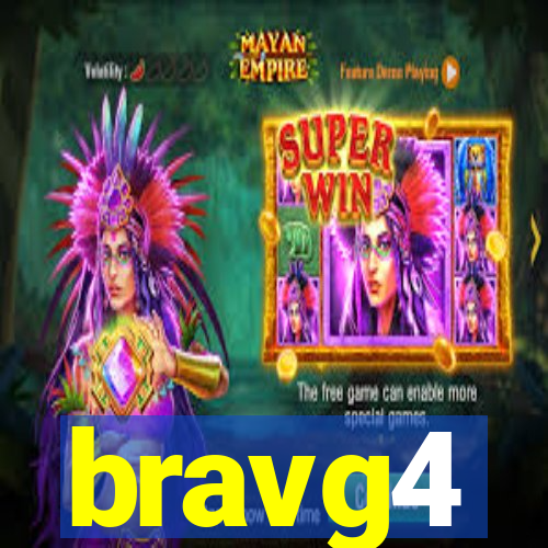 bravg4