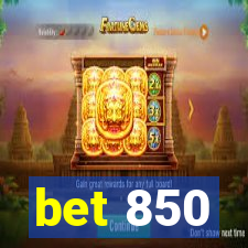 bet 850