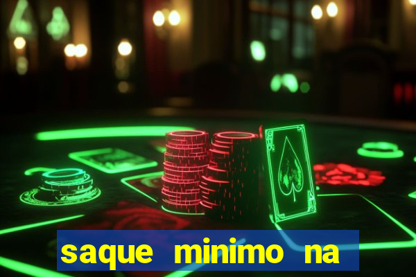 saque minimo na estrela bet