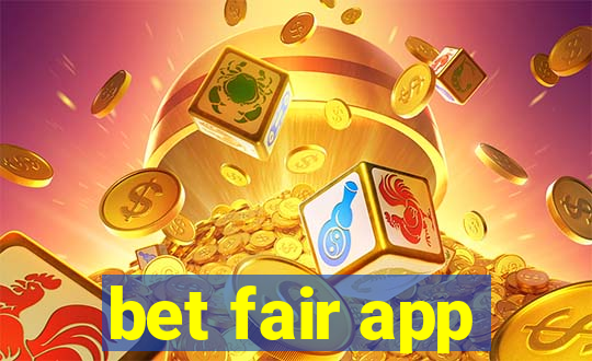 bet fair app