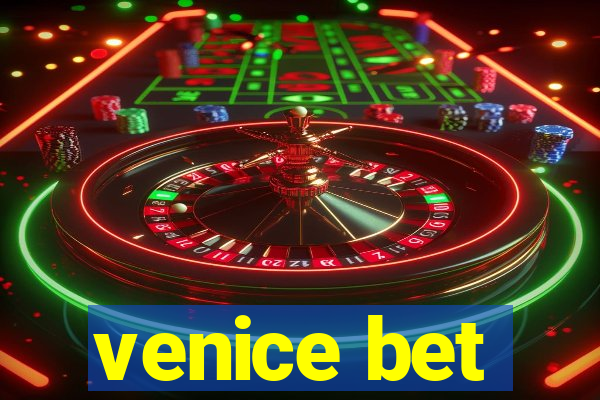 venice bet