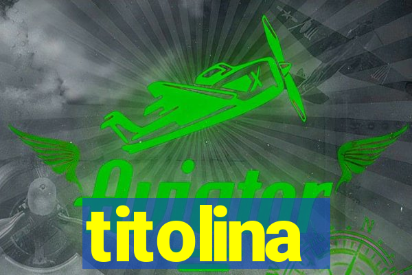 titolina