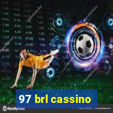 97 brl cassino