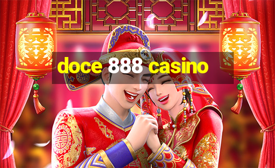 doce 888 casino