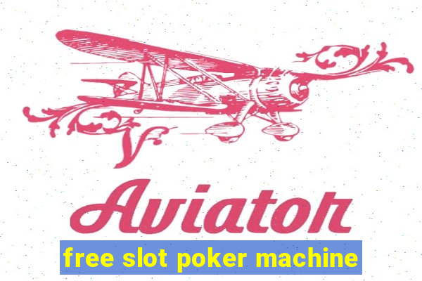 free slot poker machine