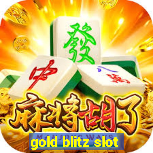 gold blitz slot