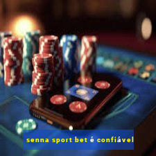 senna sport bet é confiável