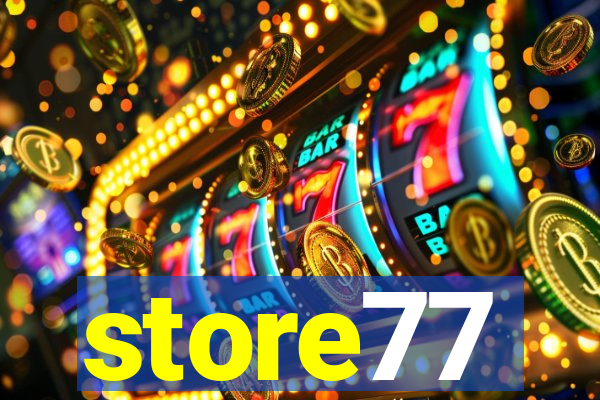 store77