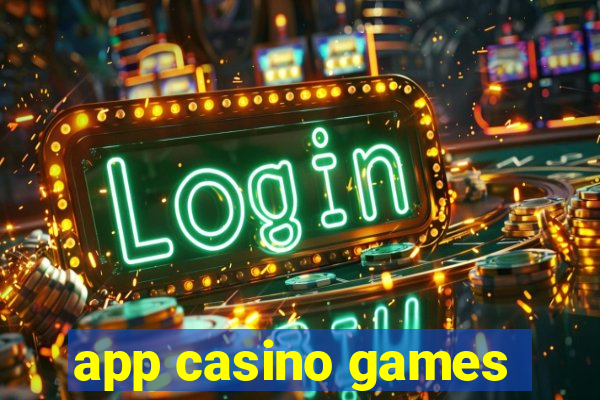 app casino games