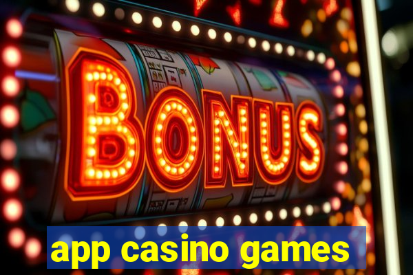 app casino games