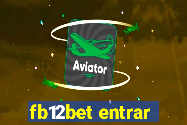 fb12bet entrar