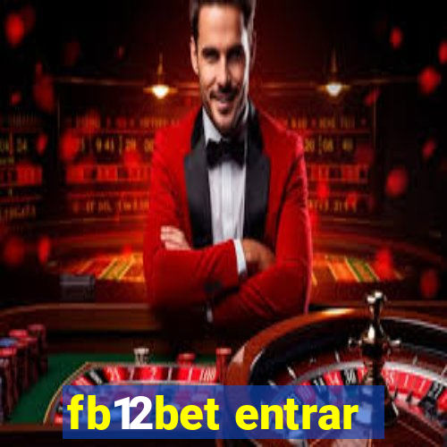 fb12bet entrar