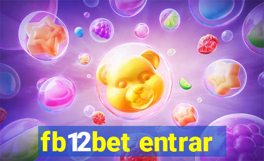 fb12bet entrar