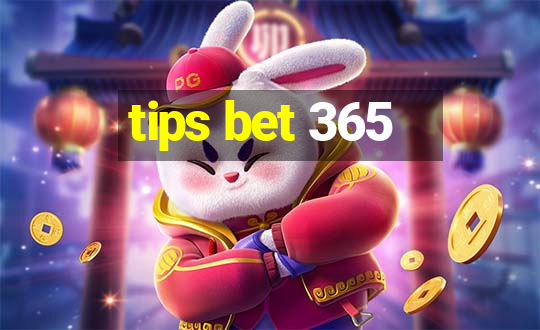 tips bet 365