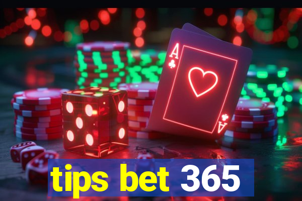 tips bet 365