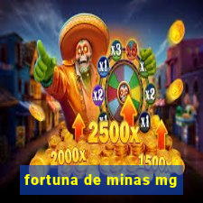 fortuna de minas mg