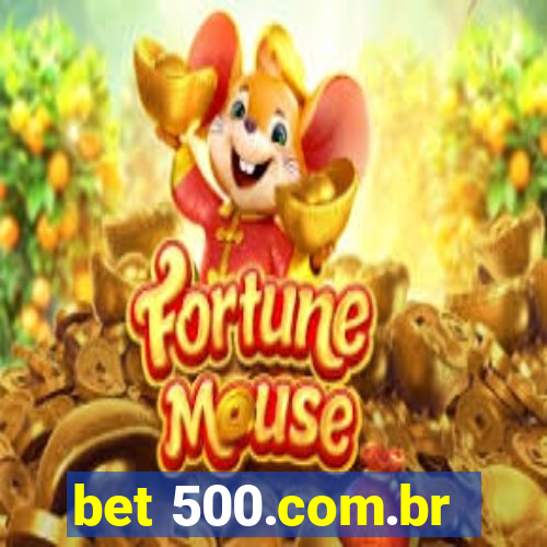 bet 500.com.br