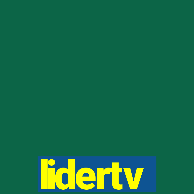 lidertv