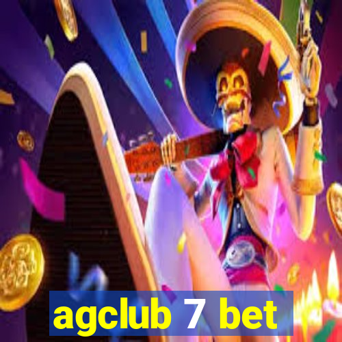 agclub 7 bet