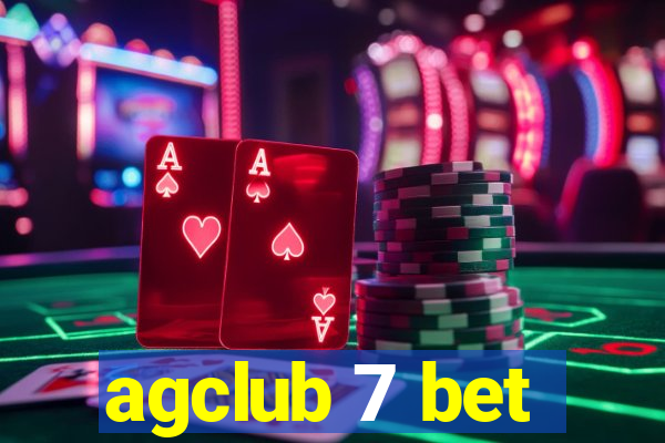 agclub 7 bet