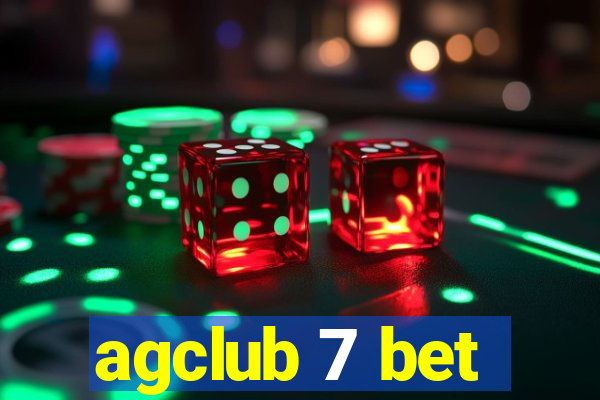 agclub 7 bet