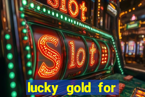 lucky gold for money winner