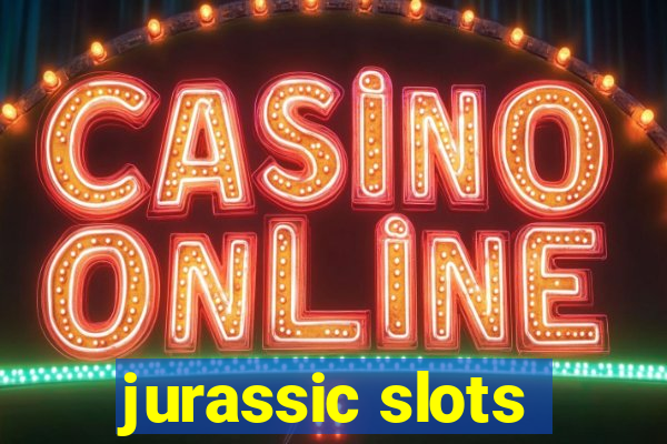 jurassic slots